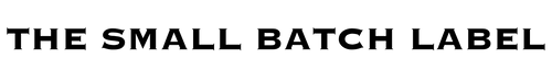 THE SMALL BATCH LABEL